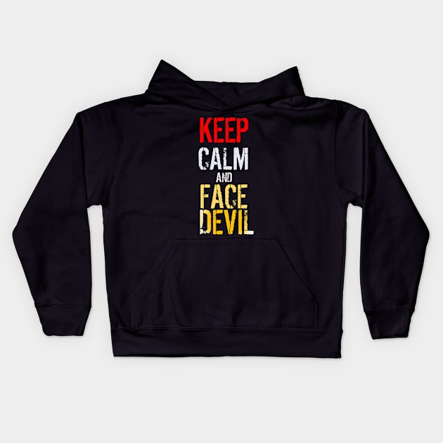 Keep calm and face devil Kids Hoodie by Mariyam7